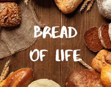 The Bread of Life