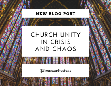 Church Unity in Crisis and Chaos